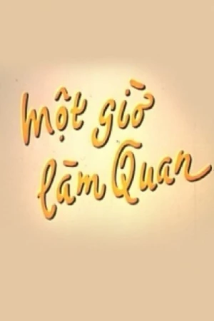 Một Giờ Làm Quan
